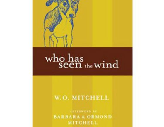 Who Has Seen the Wind (W.O. Mitchell)