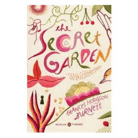 The Secret Garden by Frances Burnett