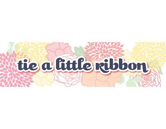 Tie A Little Ribbon