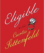 Eligible-by-Curtis-Sittenfeld