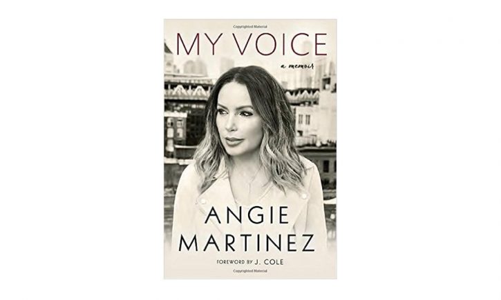 My Voice: A Memoir, by Angie Martinez
