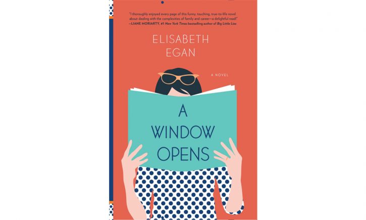 A Window Opens: A Novel, by Elisabeth Egan