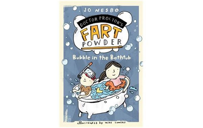 Bubble in The Bathtub (A Doctor Proctor Fart Powder Book) by Jo Nesbo