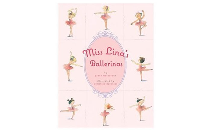 Miss Lina's Ballerinas by Grace Maccarone